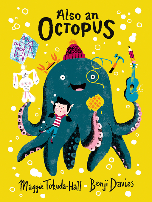 Title details for Also an Octopus by Maggie Tokuda-Hall - Available